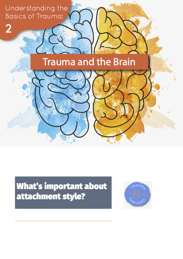 Illustration: Trauma, brain, attachment style importance.
